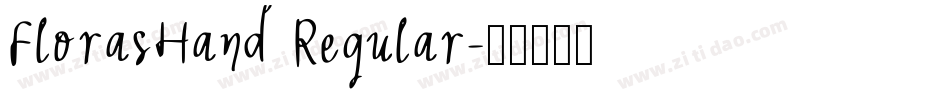 FlorasHand Regular字体转换